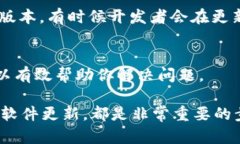 在使用TP钱包时，如果你遇到私钥显示无效地址的