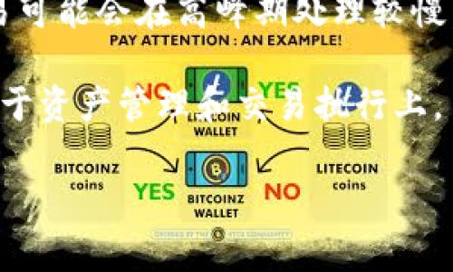 关于TP钱包是否可以设置延迟的问题，实际上，TP钱包（或其他数字钱包）一般不提供直接的延迟交易设置选项。TP钱包主要是用于存储和管理数字资产、执行交易等功能。而交易的处理时间主要依赖于区块链网络的拥堵情况和Gas费的高低。

如果你希望控制交易的时间或推迟，它可能需要通过其他的方法来实现，比如：

1. **手动时间控制**：你可以选择在特定的时间手动发起交易。比如，如果你知道某个交易最优的时机，可以在那个时点进行。

2. **使用第三方工具或交易所**：一些加密货币交易所或工具可能会提供定时交易功能，你可以通过这些平台来设置延迟交易。

3. **Gas费用设置**：在以太坊等基于Gas费用的区块链上，你可以选择设置较低的Gas费用，这样虽然交易可能会在高峰期处理较慢，从而达到延迟的效果，但这样做也有风险，因为可能会导致交易一直未被确认。

因此，如果你的目的是精确地设置延迟交易，建议使用专业的交易平台或工具来实现。而TP钱包本身更专注于资产管理和交易执行上。

如有进一步的具体需求或问题，欢迎随时向我咨询！